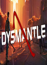 dysmantle修改版